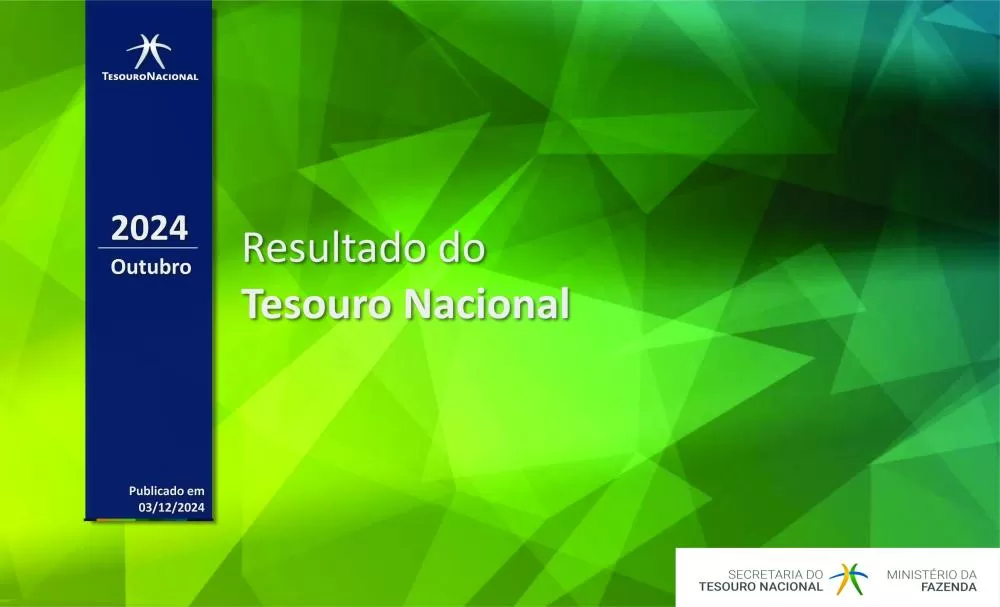 No começo do mês de dezembro foi divulgado os resultados de outubro de 2024. (Foto: Tesouro Nacional)