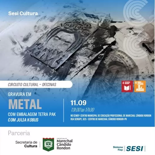 Oficina de gravura em metal com embalagens recicláveis será realizada em Marechal Rondon no dia 11 de setembro.