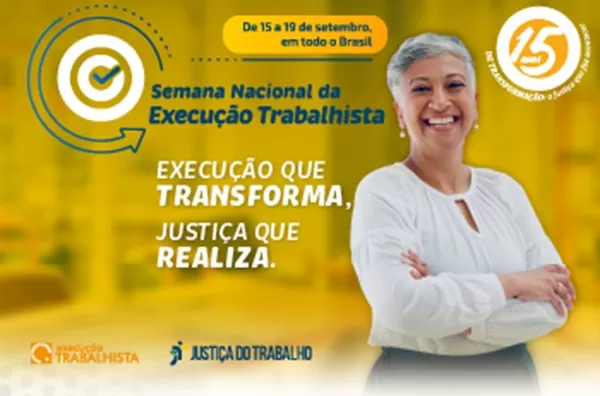 Semana Nacional da Execução Trabalhista busca acelerar o pagamento de processos e movimenta bilhões em todo o país.