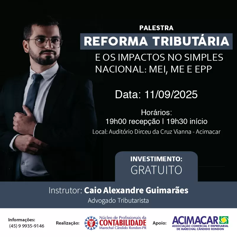 Auditório da Acimacar recebe palestra sobre reforma tributária e impactos no Simples Nacional.