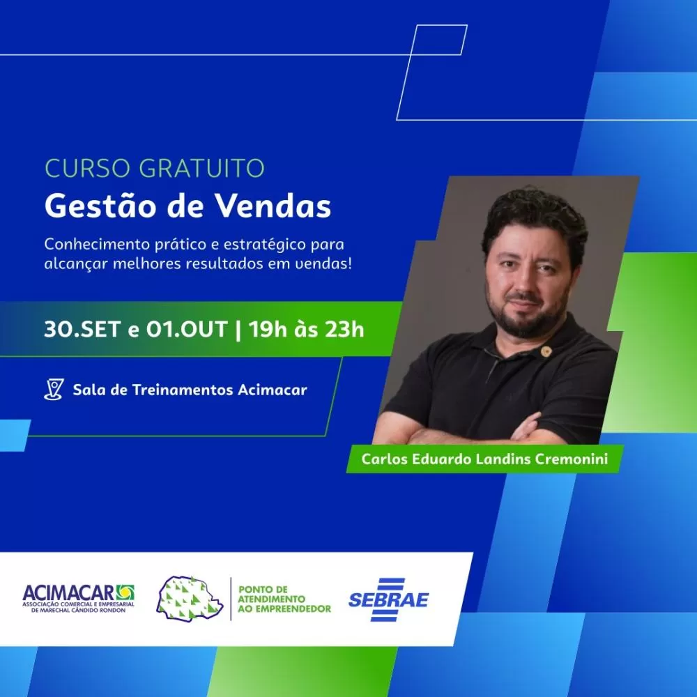Oficina gratuita de Gestão de Vendas promovida pela Acimacar em parceria com o Sebrae será ministrada por Carlos Eduardo Landins Cremonini. (Imagem: Divulgação)