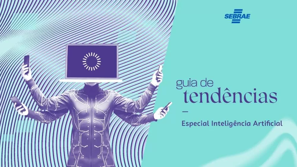 Guia de Tendências do Sebrae/PR apresenta aplicações práticas da inteligência artificial para fortalecer a gestão e a competitividade dos pequenos negócios. (Imagem: Divulgação)