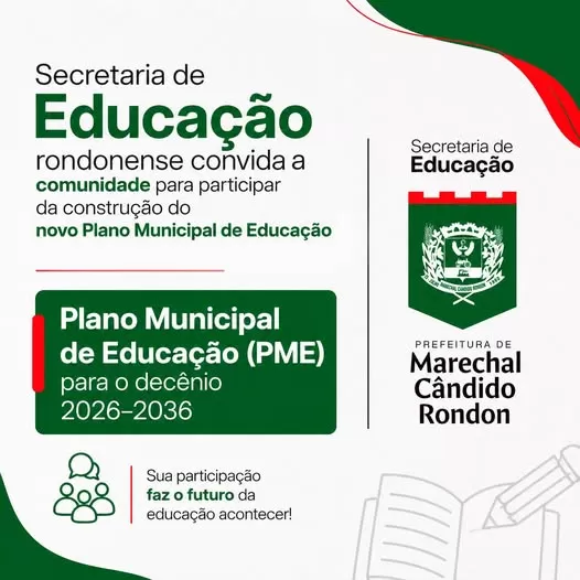 Novo Plano Municipal de Educação definirá metas e estratégias para a educação de Marechal Cândido Rondon entre 2026 e 2036. (Imagem: Divulgação)