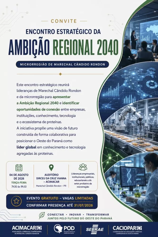 Encontro em Marechal Cândido Rondon reunirá lideranças para discutir a Ambição Regional 2040 e o futuro do Oeste do Paraná. (Imagem: Divulgação)