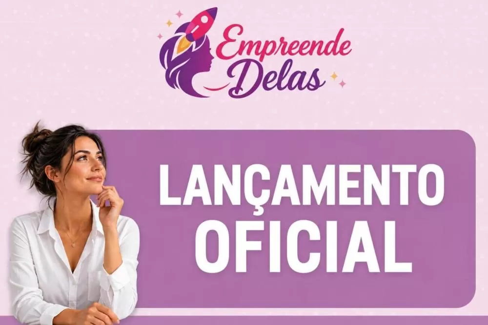 Programa Empreende Delas será lançado na segunda-feira (31) e abrirá 30 vagas para mulheres interessadas em desenvolver ideias e transformá-las em novos negócios (Foto: Divulgação)